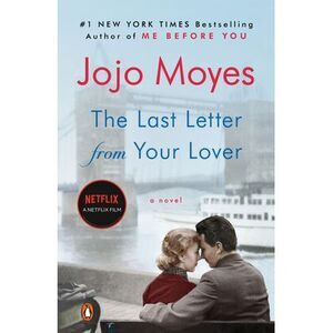 The Last Letter from Your Lover -- Jojo Moyes